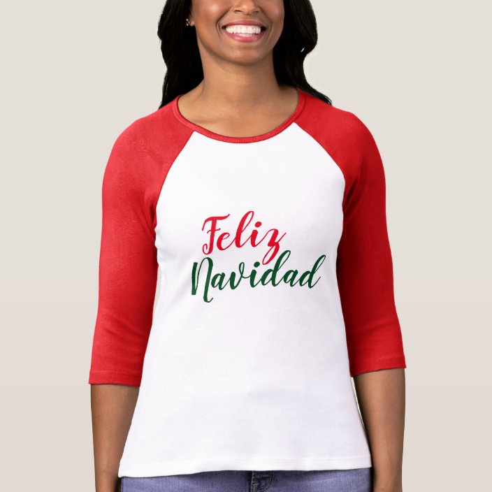 Feliz Navidad Christmas T-shirt | Zazzle.ca