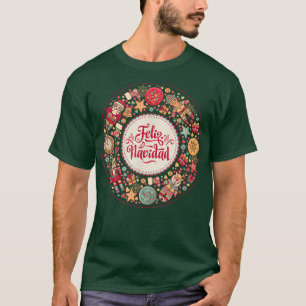 Feliz Navidad - Christmas Vacation Spanish Happy H T-Shirt