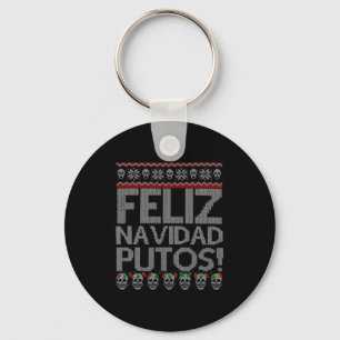 Feliz Navidad Putos Chingon Ugly Xmas Sweater Chri Keychain