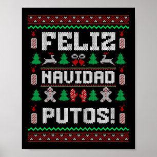 Feliz Navidad Putos Funny Mexican Christmas Sweate Poster