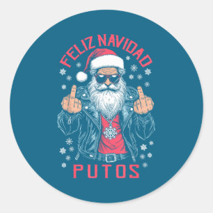 Feliz Navidad Putos Funny Rude Spanish Santa Middl Classic Round Sticker