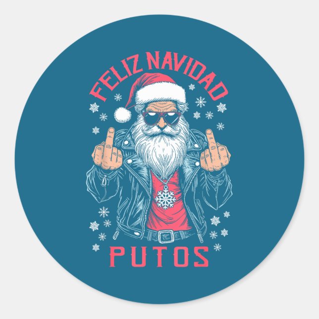 Feliz Navidad Putos Funny Rude Spanish Santa Middl Classic Round Sticker (Front)