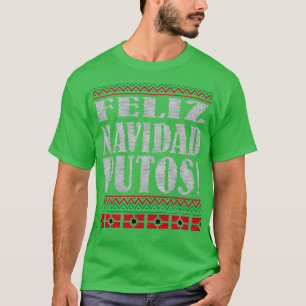 Feliz Navidad Putos ugly christmas sweater funny C