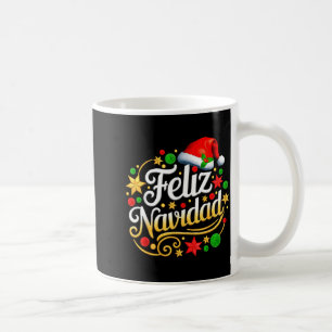 Feliz Navidad Spanish Mexican Christmas Xmas Holid Coffee Mug