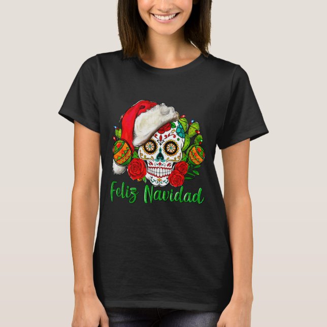 Feliz Navidad Sugar Skull Mexican Christmas  T-Shirt (Front)