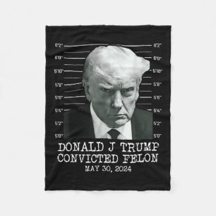 Felon Donald Trump Guilty Lock Him Up Trump Prison Fleece Blanket
