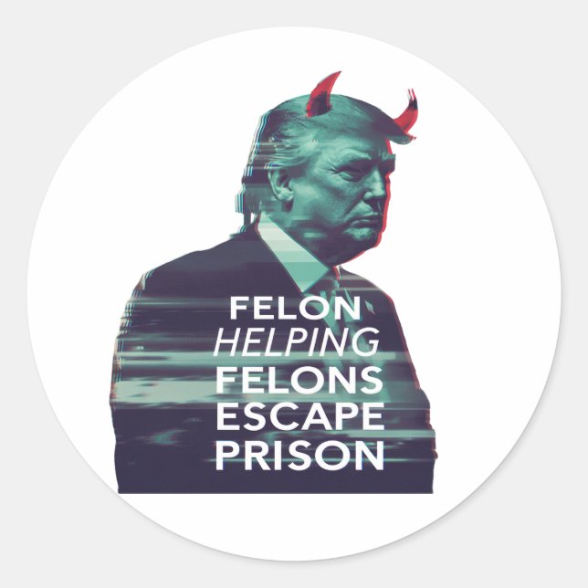 Felon Helping Felons Escape Prison Evil Trump Classic Round Sticker (Front)