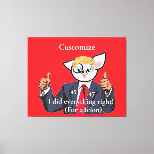Felon President Thunder_Cove Canvas Print