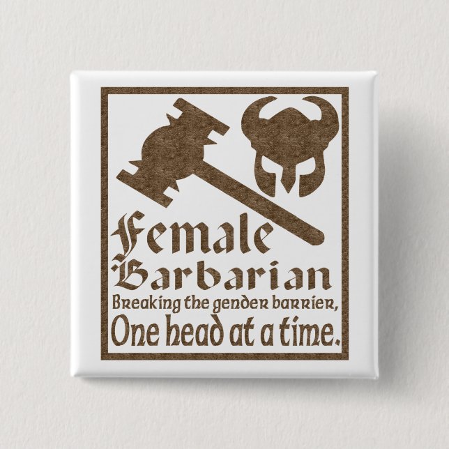 Female Barbarian 2 Inch Square Button (Front)