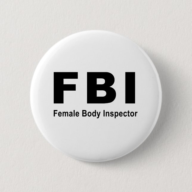 Female Body Inspector 2 Inch Round Button (Front)
