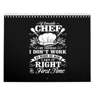 female chef of course i don't work as hard as men calendar