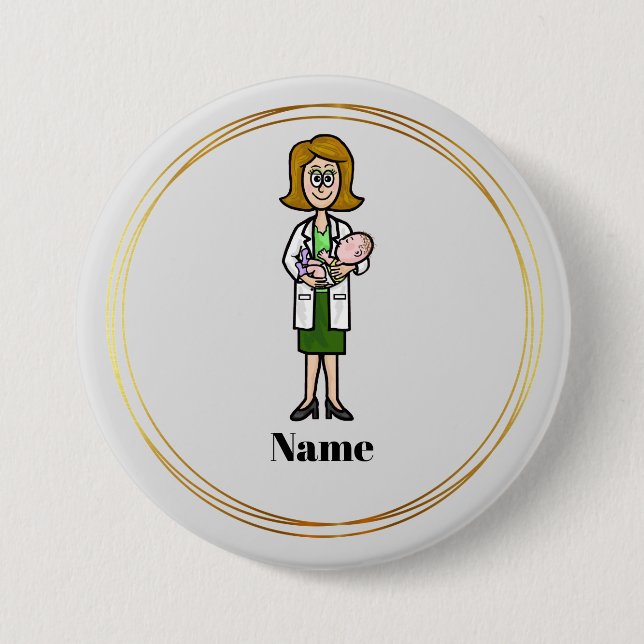 Female Doctor Holding A Baby Name Button (Front)
