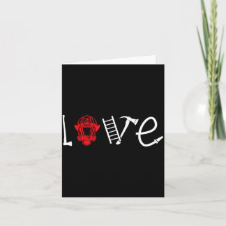 Female Firefighter Love Wife Girlfriend Card