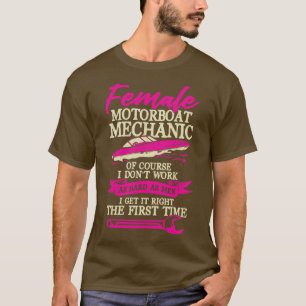 Female Motorboat Mechanic Technician Girl Gift T-Shirt