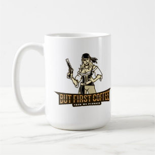 Female Pirate But First Coffee Then We Plunder Mug