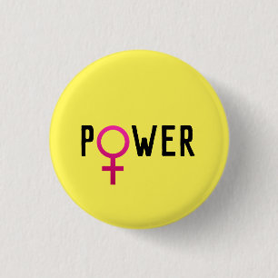 Female Power badge 1 Inch Round Button