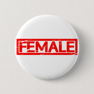 Female Stamp 2 Inch Round Button