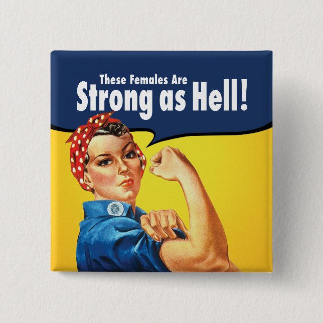 Females are strong as hell 2 inch square button (Front)
