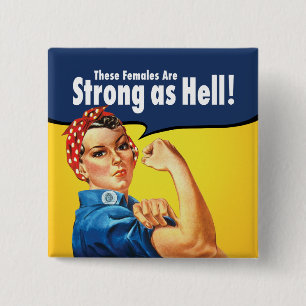 Females are strong as hell 2 inch square button