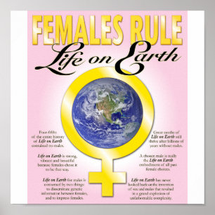 Females Rule Life on Earth poster