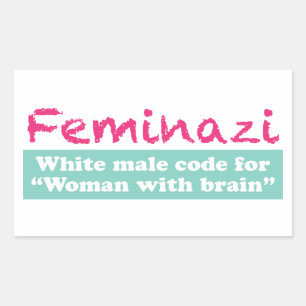 Feminazi Sticker