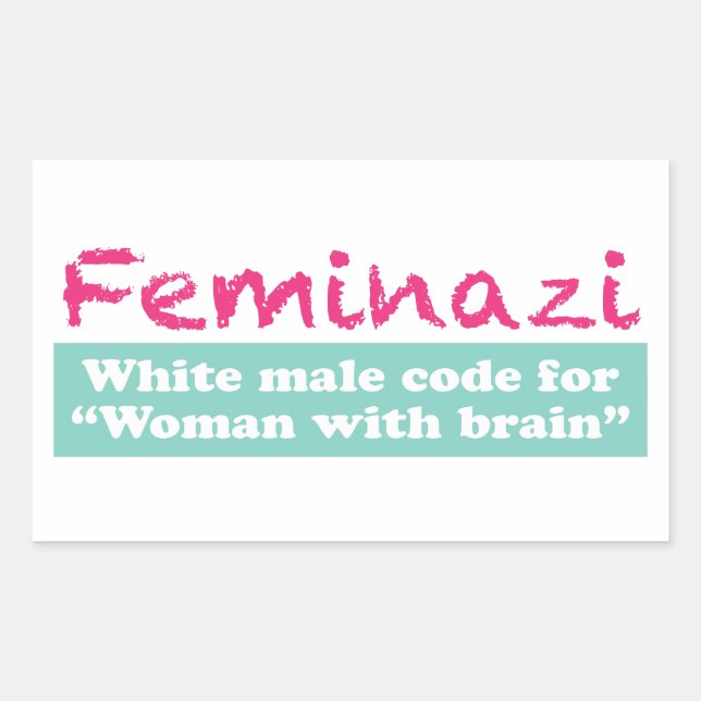 Feminazi Sticker (Front)