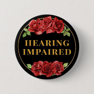 Feminine Black Red Rose Floral Hearing Impaired 2 Inch Round Button