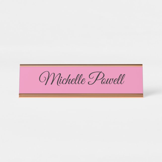 Feminine Pink Trendy Script Modern Plain Desk Name Plate (Front)