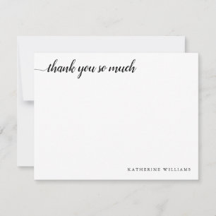 Feminine Thank You So Much Elegant Modern Script Card