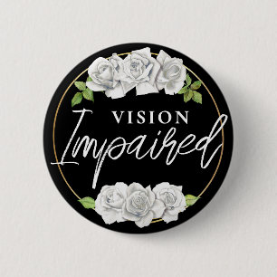 Feminine White Rose Floral Vision Impaired 2 Inch Round Button