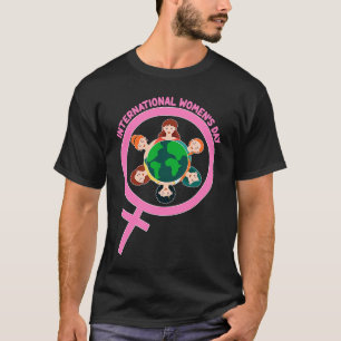 Feminism and Gender Equality International Women's T-Shirt