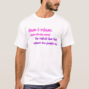 Feminism Defined T-Shirt
