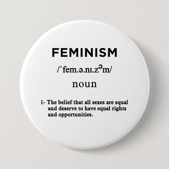 feminism definition white circle 3 inch round button (Front)
