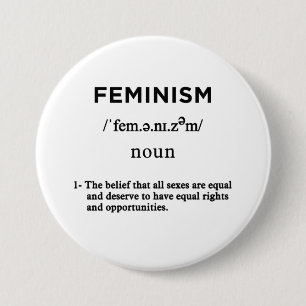 feminism definition white circle 3 inch round button