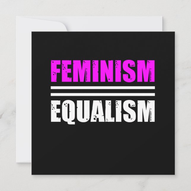Feminism Equalism Equality Feminist Womens Right G Invitation (Front)