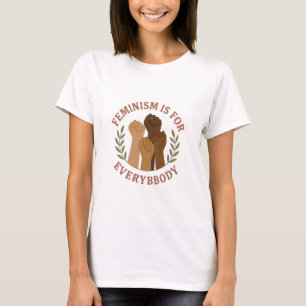 Feminism Is for Everybody – Inclusive Empowerment T-Shirt