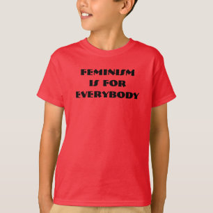 Feminism is for Everyone T-Shirt