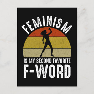 Feminism Is My Second Favourite F-Word Postcard