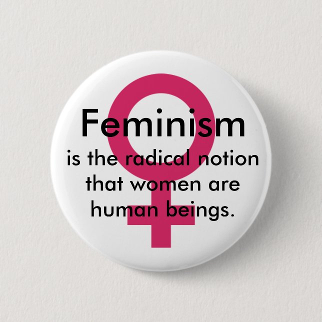 Feminism quote 2 inch round button (Front)