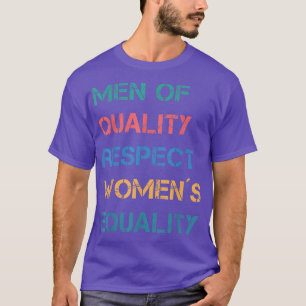 Feminism Quote Womens Equality 1304 T-Shirt