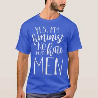 Feminism Quotes Feminist Quotes 1312 T-Shirt