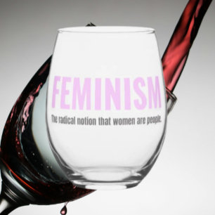 Feminism Stemless Wine Glass – Bold & Brilliant