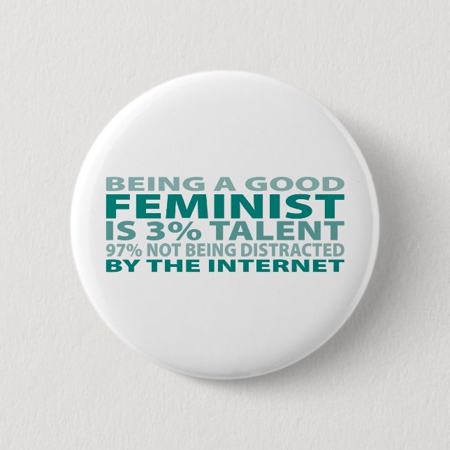 Feminist 3% Talent 2 Inch Round Button (Front)