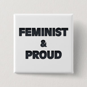 Feminist and Proud 2 2 Inch Square Button