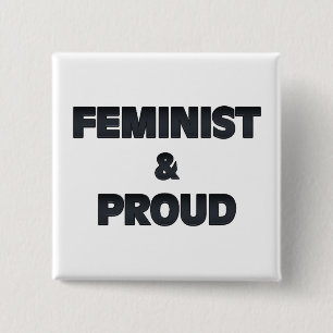 Feminist and Proud 2 Inch Square Button