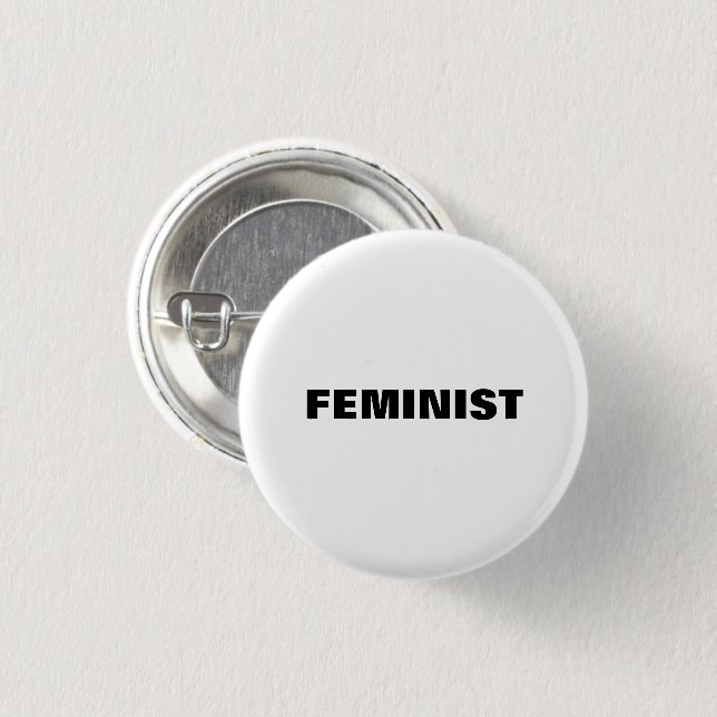 "feminist" black letters - white background 1 inch round button (Front & Back)
