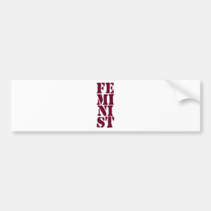 Feminist! Bumper Sticker