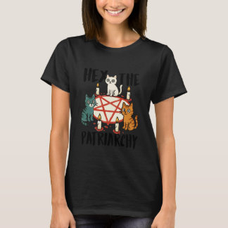 Feminist Cat Lover Empowered Woman Hex The Patriar T-Shirt