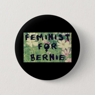 Feminist For Bernie Sanders 2016 2 Inch Round Button