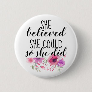 Feminist Inspirational Quote Floral 2 Inch Round Button